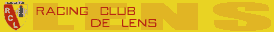 Cliquez ici pour retrouver le Site Officiel du RC-Lens 